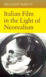 Italian film in the light of neorealism by Millicent Joy Marcus