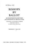 Bishops by ballot by Frederick V. Mills
