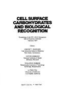 Cover of: Cell surface carbohydrates and biological recognition: proceedings of the ICN-UCLA symposium held at Keystone, Colorado, February 1977