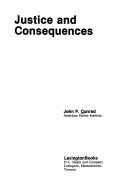 Cover of: Justice andconsequences