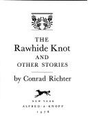 Cover of: The rawhide knot and other stories
