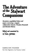 Cover of: The adventure of the stalwart companions: heretofore unpublished letters and papers concerning a singular collaboration between Theodore Roosevelt and Sherlock Holmes
