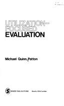 Utilization-focused evaluation by Michael Quinn Patton