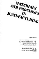 Materials and processes in manufacturing