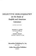 Cover of: Selective bibliography for the study of English and American literature