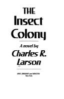 Cover of: The insect colony: a novel