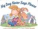 Cover of: My dog never says please