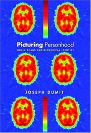 Picturing personhood : brain scans and biomedical identity