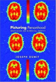 Cover of: Picturing personhood: brain scans and biomedical identity