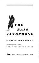 Cover of: The bass saxophone | Josef Е kvoreckГЅ