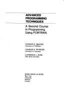 Advanced programming techniques : a second course in programming using FORTRAN