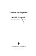 Cover of: Eskimos and explorers by Wendell H. Oswalt