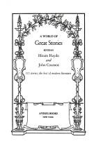 Cover of: A world of great stories: 115 stories, the best of modern literature