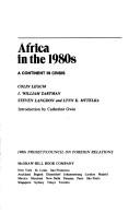 Cover of: Africa in the 1980s by Colin Legum ... [et al.] ; introd. by Catherine Gwin.
