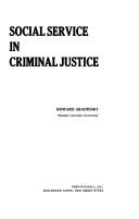 Cover of: Social service in criminal justice