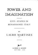 Cover of: Power and imagination by Lauro Martines