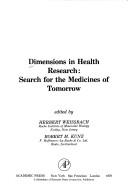 Dimensions in health research : search for the medicines of tomorrow