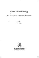 Cover of: Radical phenomenology: essays in honor of Martin Heidegger
