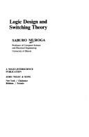Cover of: Logic design and switching theory by Saburo Muroga
