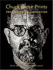 Chuck Close prints : process and collaboration