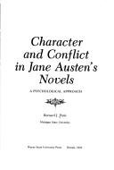 Cover of: Character and conflict in Jane Austen's novels: a psychological approach