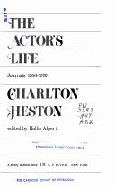 Cover of: The actor's life by Charlton Heston