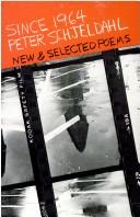 Cover of: Since 1964: new and selected poems