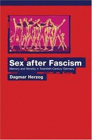 Sex after fascism : memory and morality in twentieth-century Germany