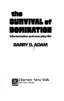 Cover of: The survival of domination: inferiorization and everyday life