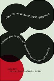 Cover of: The reemergence of self-employment: a comparative study of self-employment dynamics and social inequality