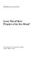 Cover of: Louis 'David' Riel by Thomas Flanagan