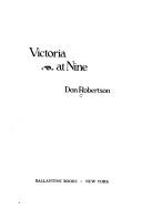 Cover of: Victoria at nine