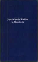 Cover of: Japan's special position in Manchuria