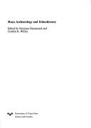 Maya archaeology and ethnohistory