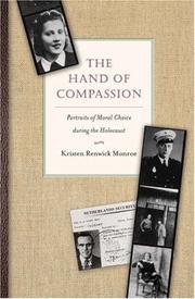 Cover of: The hand of compassion: portraits of moral choice during the Holocaust