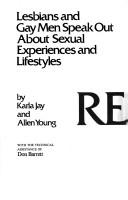 Cover of: The gay report: lesbians and gay men speak out about sexual experiences and lifestyles