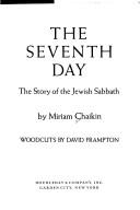 Cover of: The seventh day by Miriam Chaikin