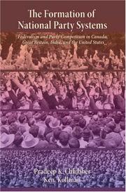 Cover of: The Formation of National Party Systems: Federalism and Party Competition in Canada, Great Britain, India, and the United States