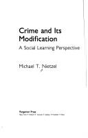 Cover of: Crime and its modification: a social learning perspective