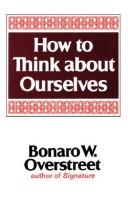 Cover of: How to think about ourselves