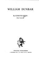 Cover of: William Dunbar by Edmund Reiss