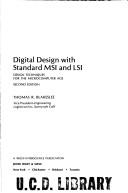 Digital design with standard MSI and LSI by Thomas R. Blakeslee