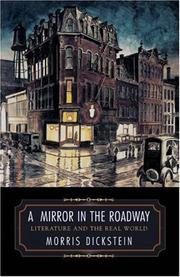 Cover of: The mirror in the roadway: literature and the real world
