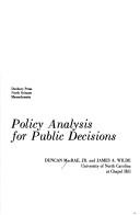 Cover of: Policy analysis for public decisions by MacRae, Duncan.