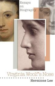 Cover of: Virginia Woolf's nose: essays on biography