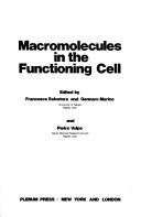 Macromolecules in the functioning cell