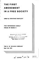 Cover of: The First amendment in a free society by edited by Jonathan Bartlett.