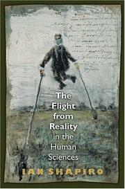 The flight from reality in the human sciences