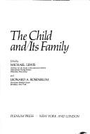 Cover of: The Child and its family