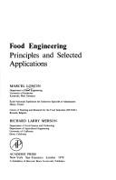 Cover of: Food engineering, principles and selected applications | Marcel Loncin